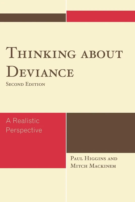 Thinking about Deviance: A Realistic Perspective