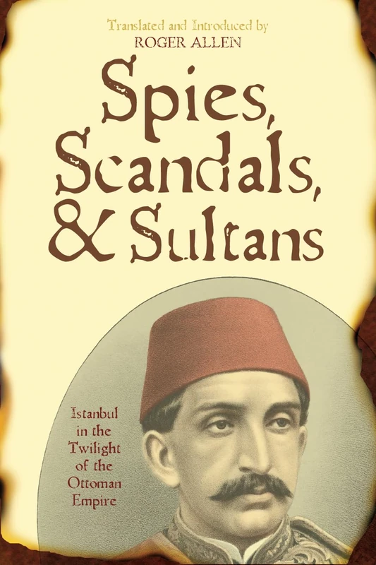 Over Yonder: An Egyptian's Account of Late 19th Century Ottoman Istanbul: Istanbul in the Twilight of the Ottoman Empire (New Dialogues in Philosophy) - Image 1