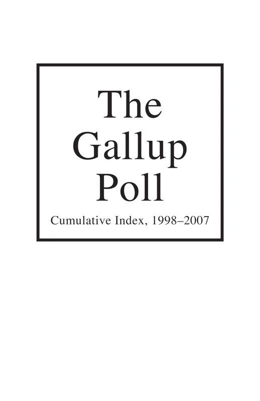 The Gallup Poll Cumulative Index: Public Opinion, 1998-2007 (Gallup Polls Annual (rl))