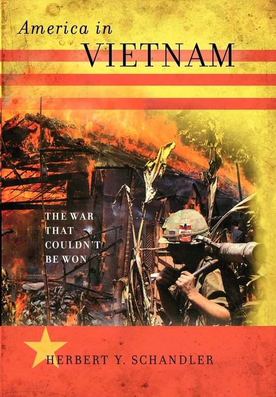 America in Vietnam: The War That Couldn't Be Won