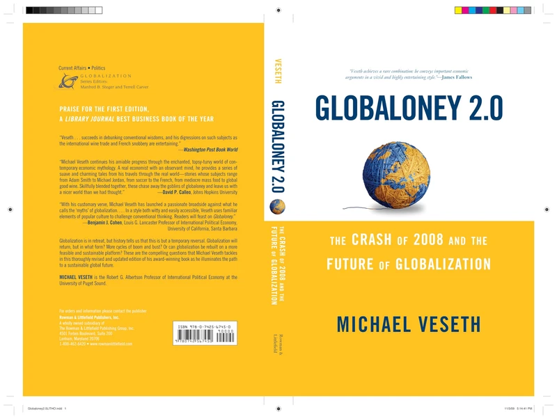 Globaloney 2.0: The Crash of 2008 and the Future of Globalization