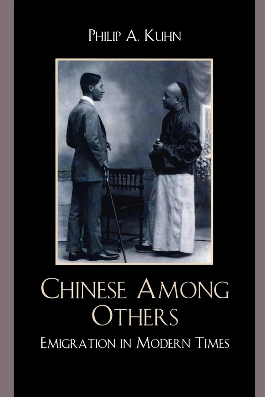 Chinese Among Others: Emigration in Modern Times (State & Society in East Asia)