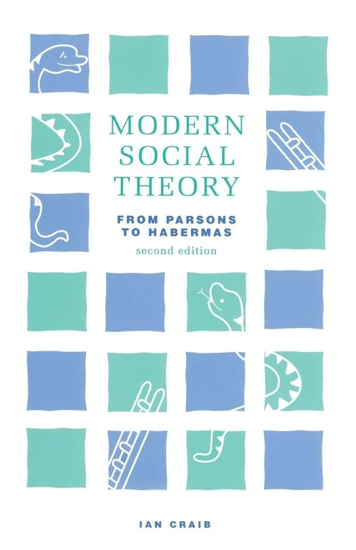 Modern Social Theory: From Parsons to Habermas