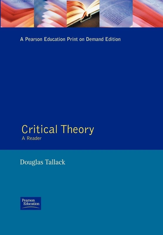 Critical Theory: A Reader