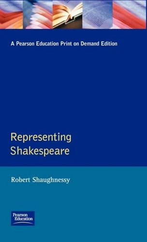 Representing Shakespeare: England, History and the RSC