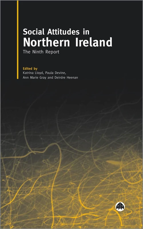 Social Attitudes in Northern Ireland - the 9th Report