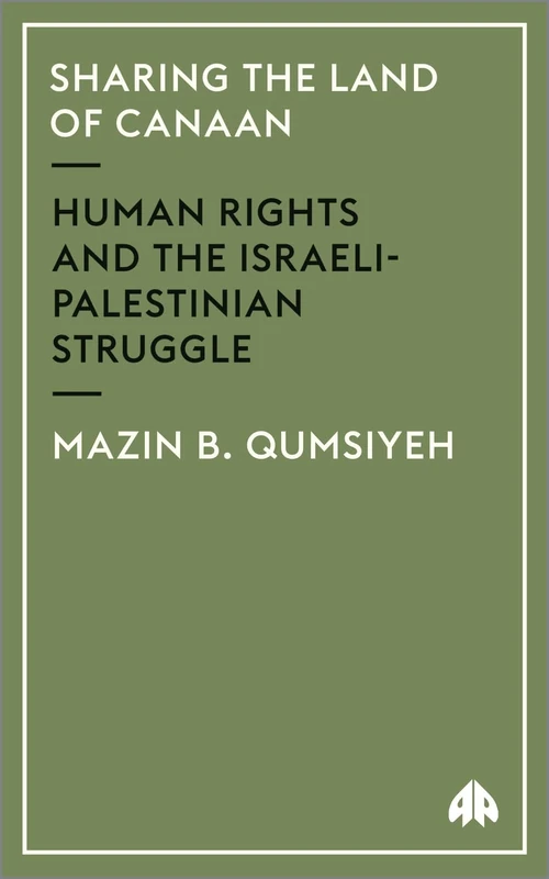 Sharing the Land of Canaan: Human Rights and the Israeli-Palestinian Struggle - Image 1