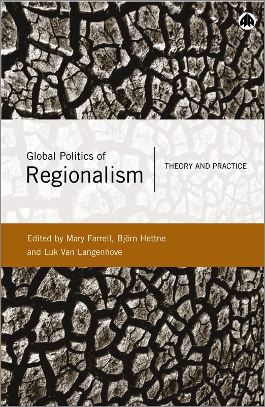 Global Politics of Regionalism: Theory and Practice