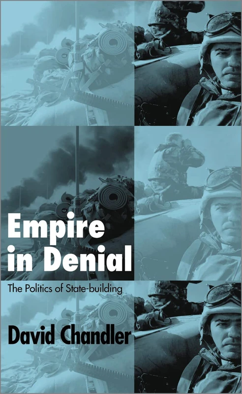 Empire in Denial: The Politics of State-Building