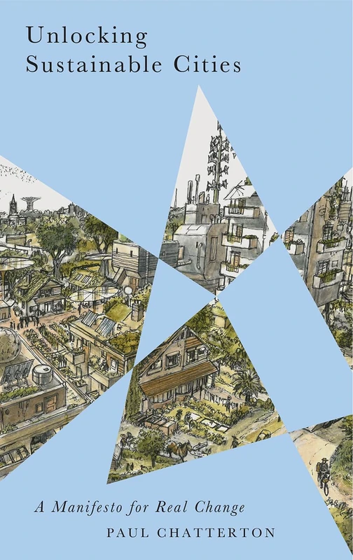 Unlocking Sustainable Cities: A Manifesto for Real Change (Radical Geography) - Image 1