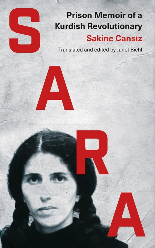 Sara: Prison Memoir of a Kurdish Revolutionary - Pluto Press