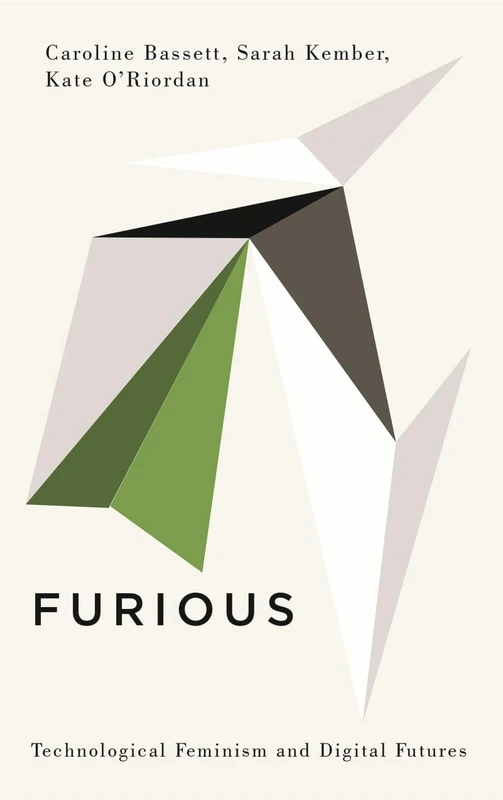 Furious: Technological Feminism and Digital Futures (Digital Barricades) - Image 1