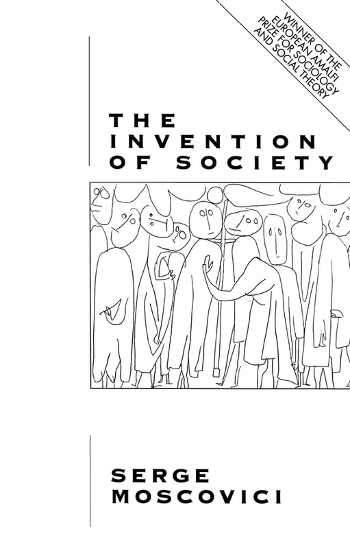 The Invention of Society: Psychological Explanations for Social Phenomena - Image 1