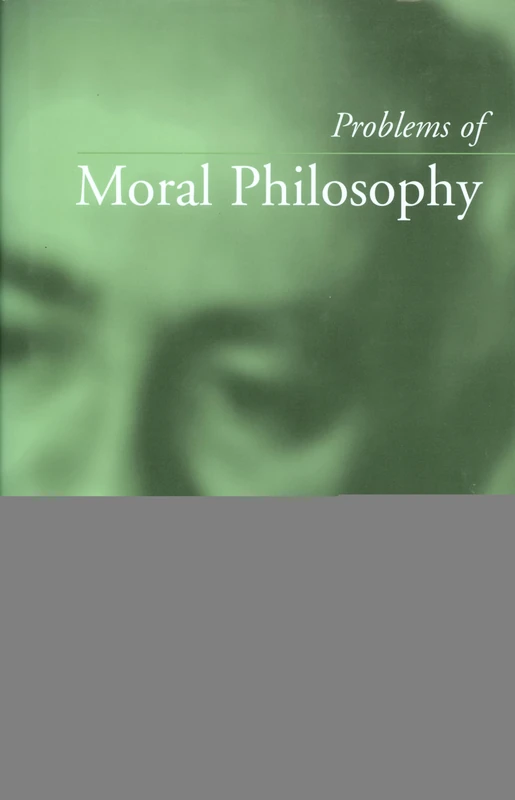 Problems of Moral Philosophy