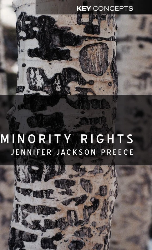 Minority Rights: Between Diversity and Community (Key Concepts)