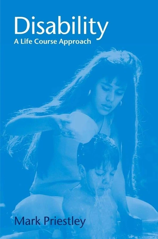 Disability: A Life Course Approach