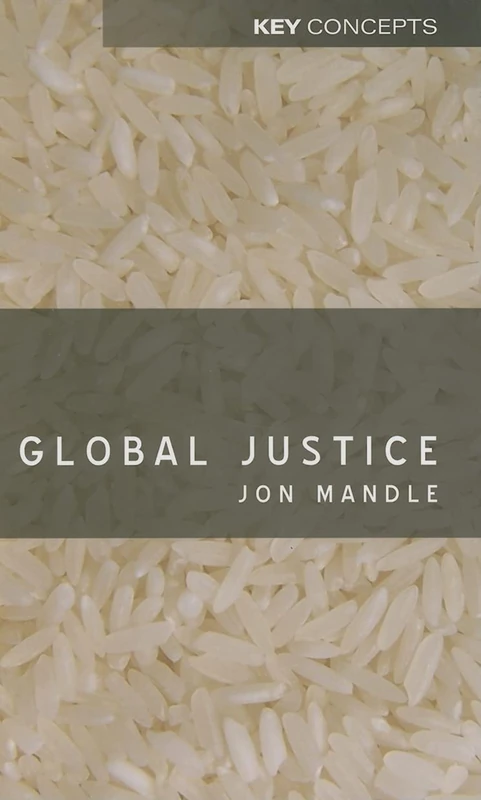 Global Justice: 11 (Key Concepts)