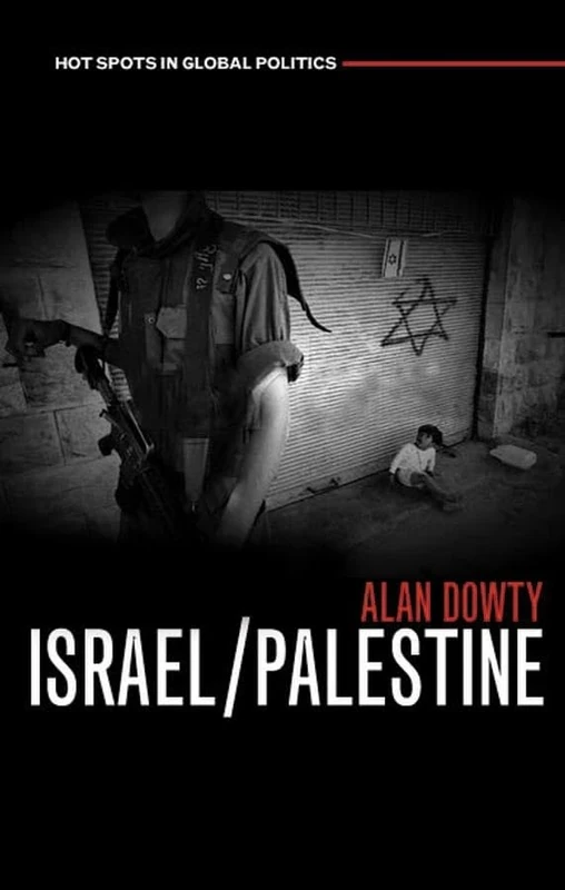 Israel/Palestine (Hot Spots in Global Politics)