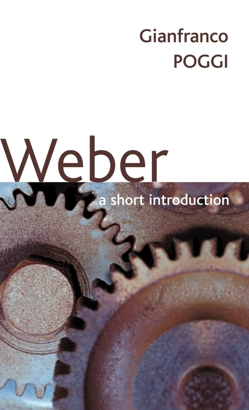 Weber: A Short Introduction