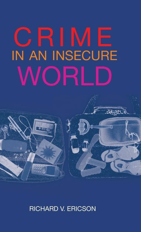 Crime in an Insecure World