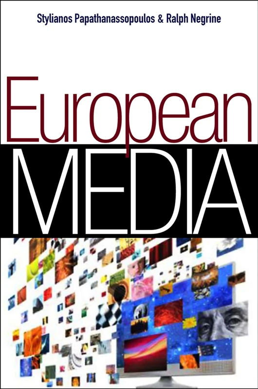European Media: Structures, Policies and Identity (Global Media and Communication) - Image 1