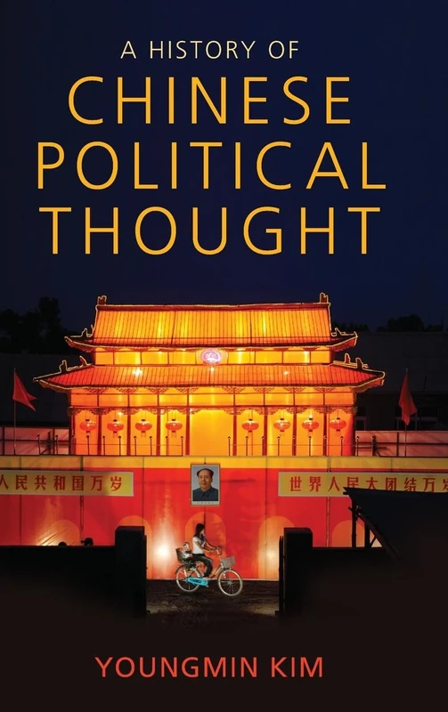 Polity - A History of Chinese Political Thought by Youngmin Kim