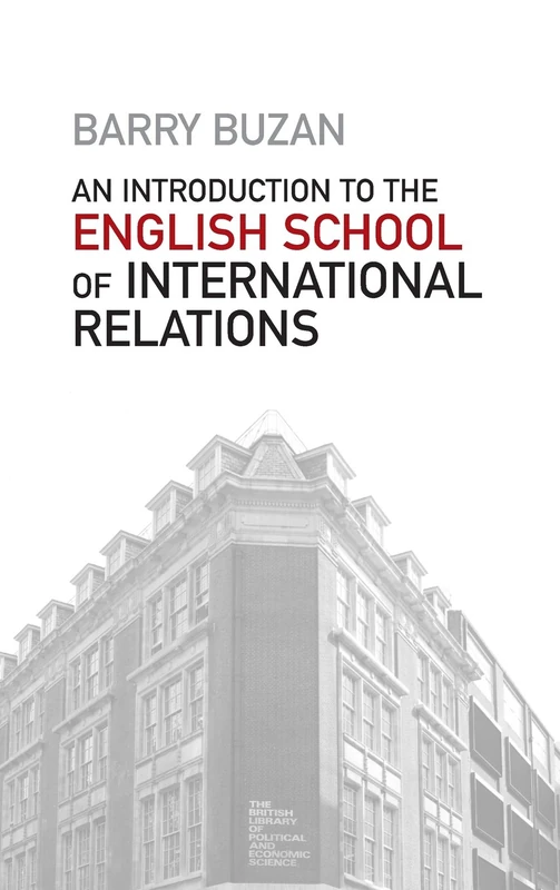 An Introduction to the English School of International Relations: The Societal Approach