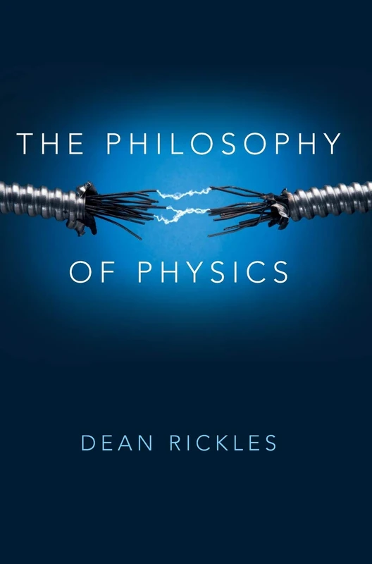 The Philosophy of Physics