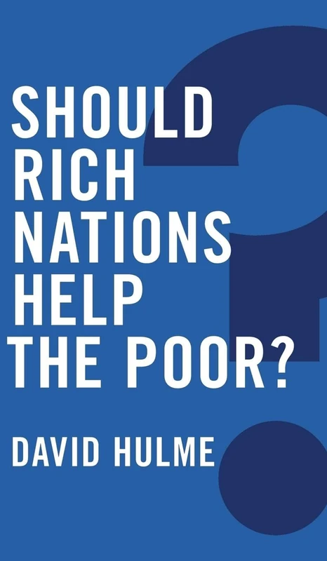 Should Rich Nations Help the Poor? (Global Futures)