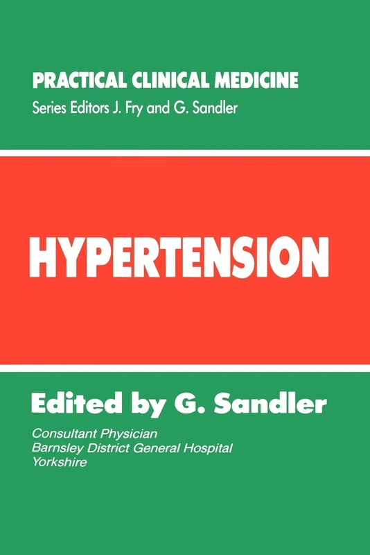 Hypertension: 2 (Practical Clinical Medicine, 2)