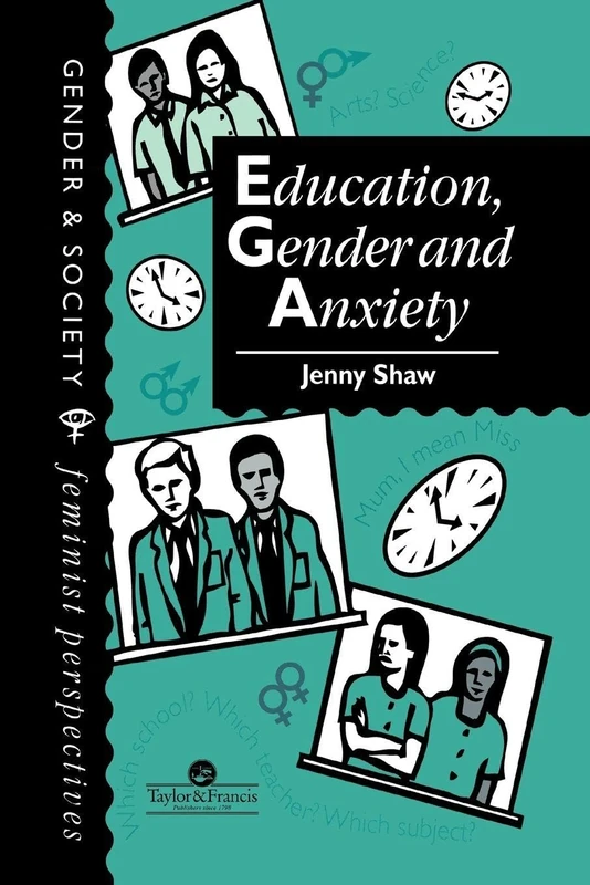 Education, Gender And Anxiety (Feminist Perspectives on the Past and Present) - Image 1