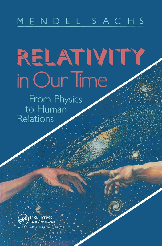 Relativity In Our Time: From Physics to Human Relations