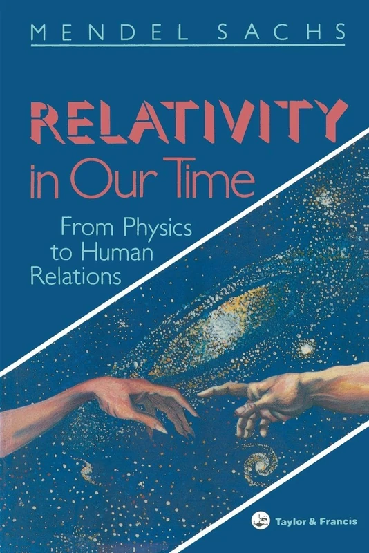 Relativity In Our Time: From Physics to Human Relations