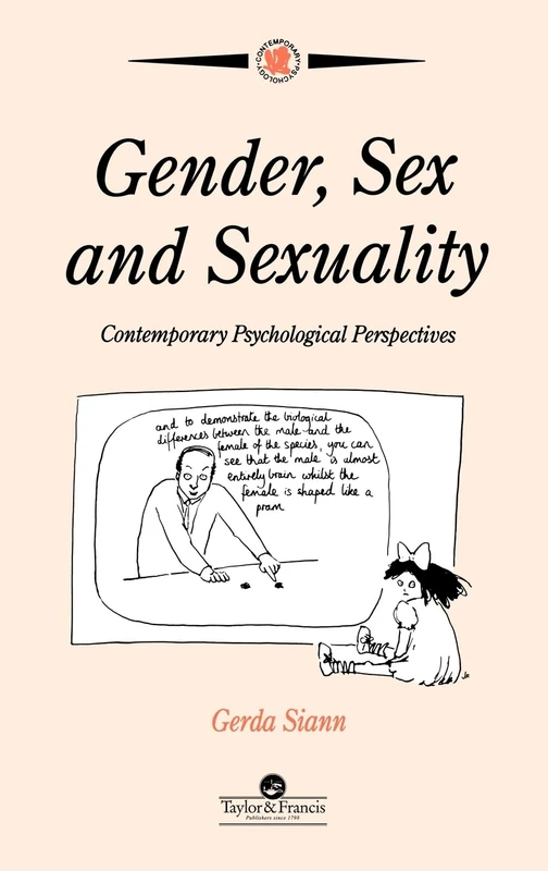 Taylor & Francis Gender, Sex and Sexuality: Psychological Perspectives