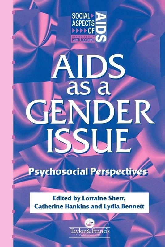 AIDS as a Gender Issue: Psychosocial Perspectives (Social Aspects of AIDS)