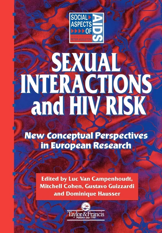 Taylor & Francis - Sexual Interactions and HIV Risk Book