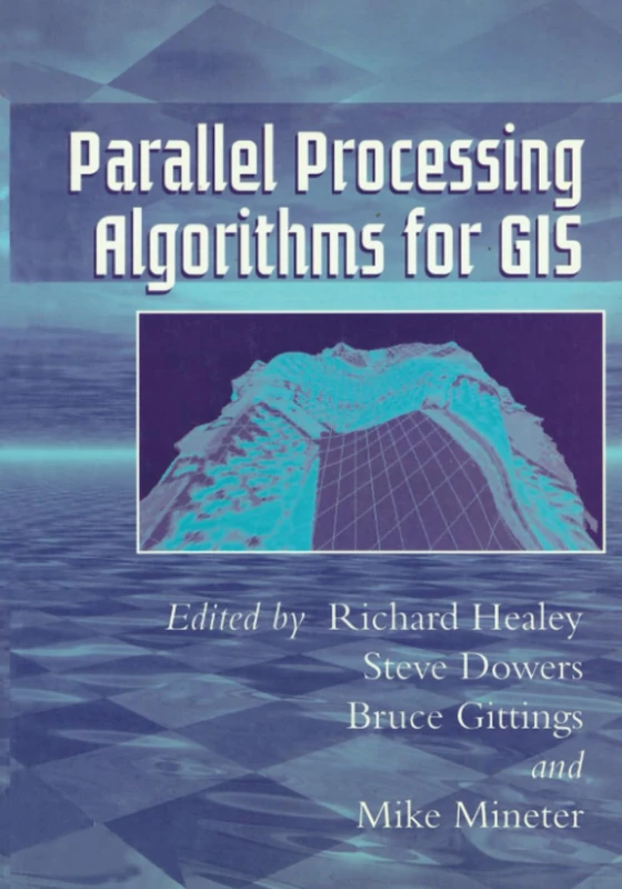 Parallel Processing Algorithms For GIS