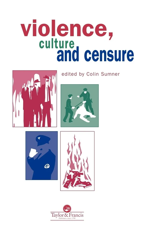 Taylor & Francis - Violence, Culture And Censure Book