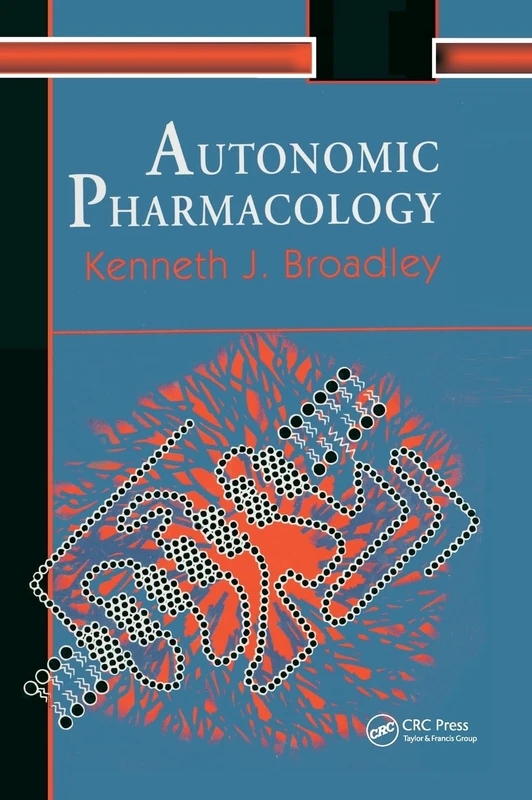 Autonomic Pharmacology (Taylor & Francis Series in Pharmaceutical Sciences)