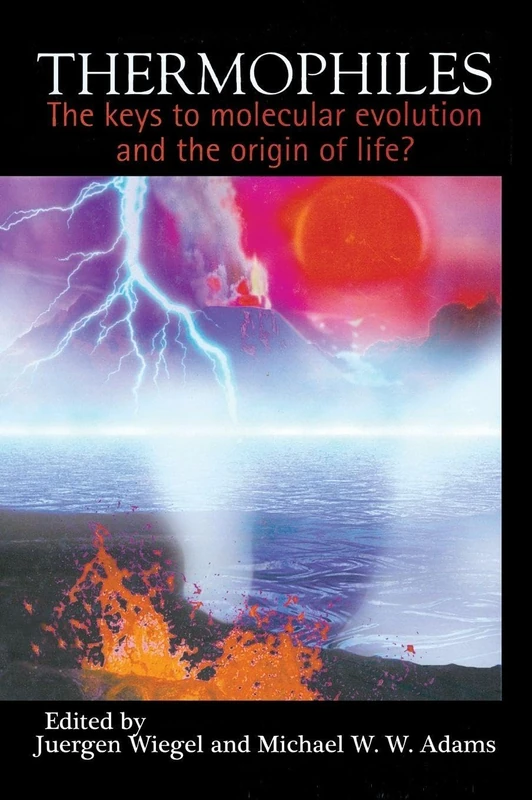 CRC Press - Thermophiles: Molecular Evolution and Origin of Life