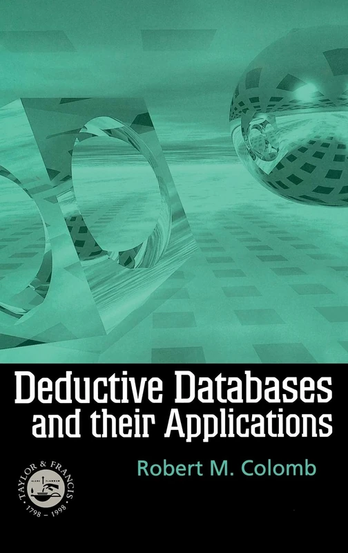CRC Press - Deductive Databases and Their Applications Book