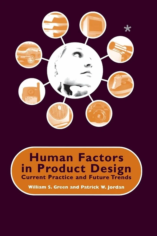 Human Factors in Product Design: Current Practice and Future Trends