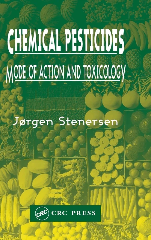 Chemical Pesticides Mode of Action and Toxicology