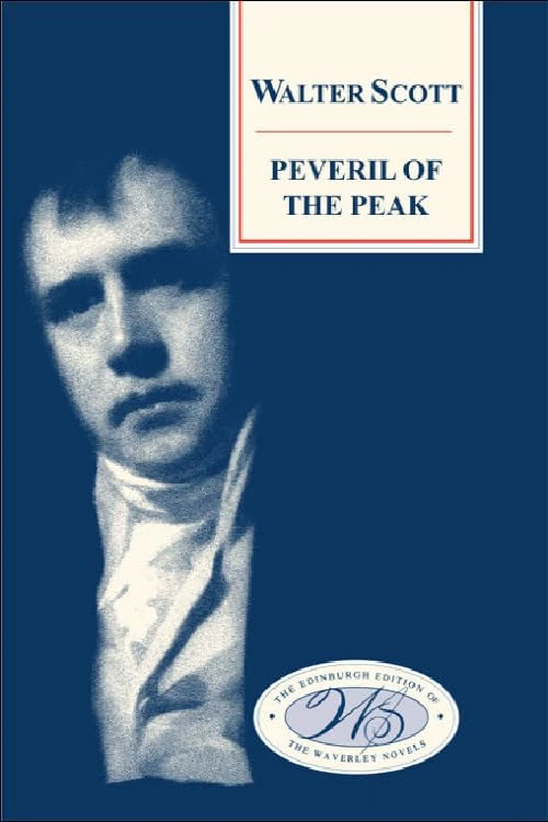 Peveril of the Peak (Edinburgh Edition of the Waverley Novels)