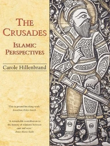 The Crusades: Islamic Perspectives (Islamic Surveys)