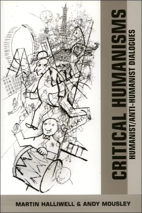 Critical Humanisms: Humanist/Anti-humanist Dialogues - Book