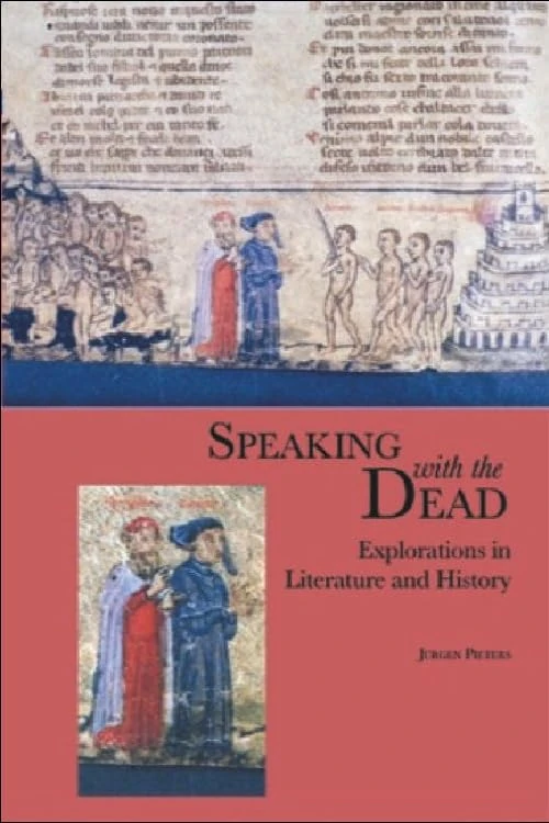 Speaking With the Dead: Explorations in Literature and History - Image 1