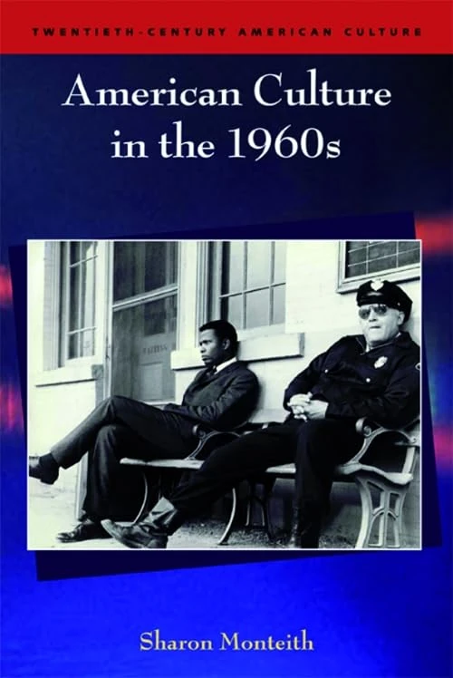 American Culture in the 1960s (Twentieth-Century American Culture)
