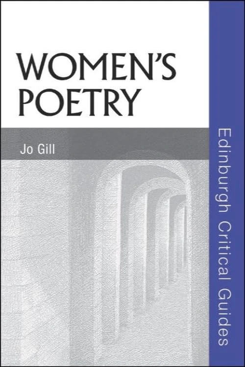 Women's Poetry (Edinburgh Critical Guides to Literature) (Edinburgh Critical Guides to Literature)