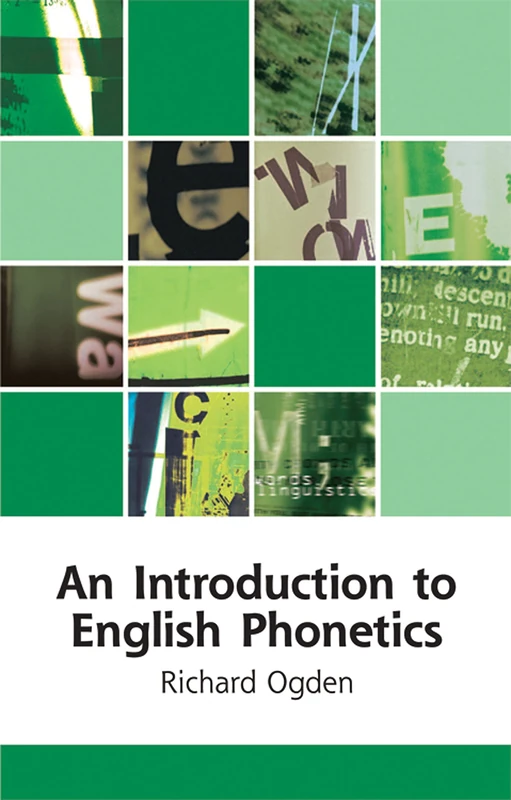 An Introduction to English Phonetics (Edinburgh Textbooks on the English Language)
